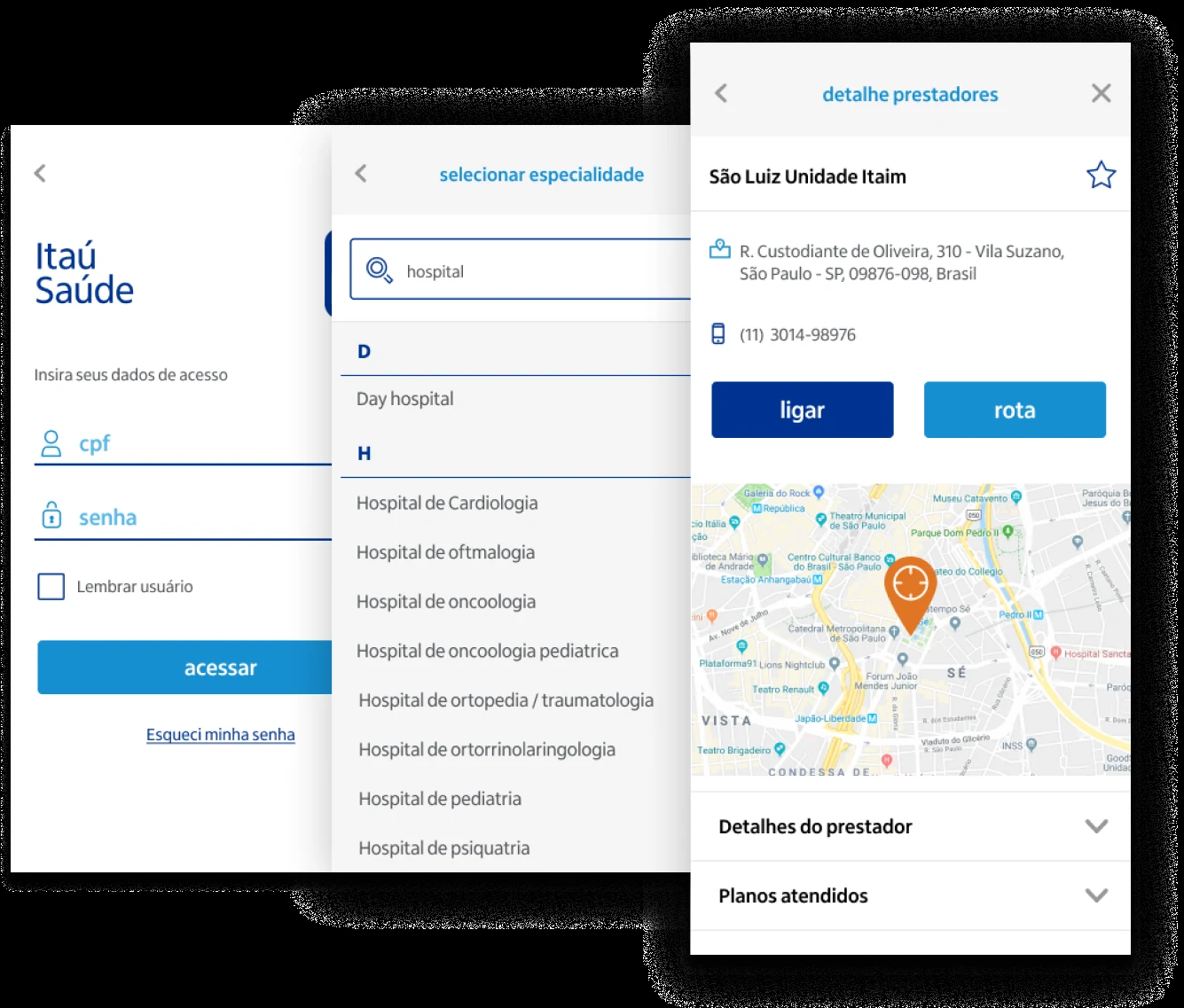 Three Itaú Saúde app screens: login, find-a-provider search, and a provider detail view with a map.