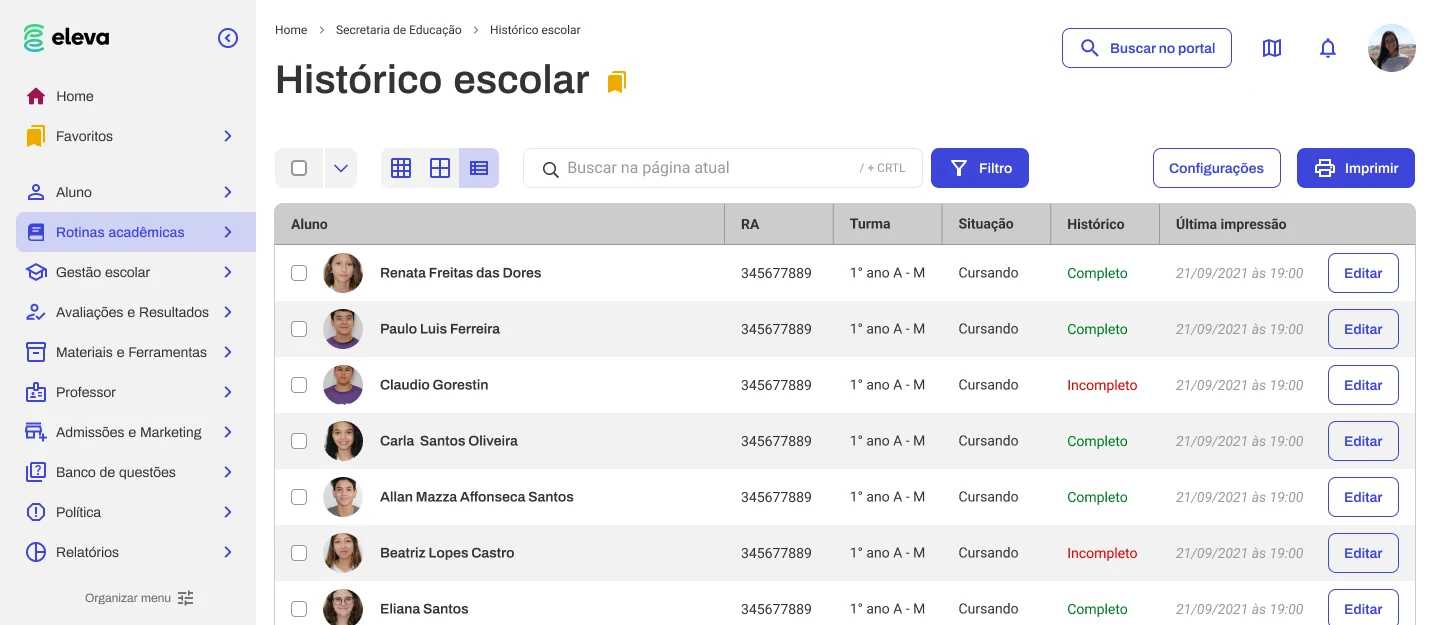 A records screen built on the system: a left navigation menu, a data table of student records with per-row status, an in-page search field with a keyboard shortcut, and a Filtro control.